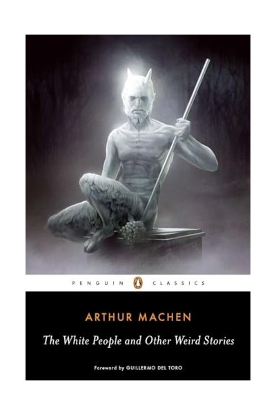 The White People and Other Weird Stories